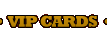 Vip Cards