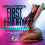 KENNEDY-FIRST-FRIDAY-MARCH-3RD